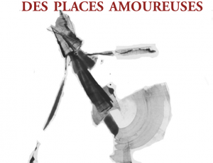 La Conjugaison des places amoureuses